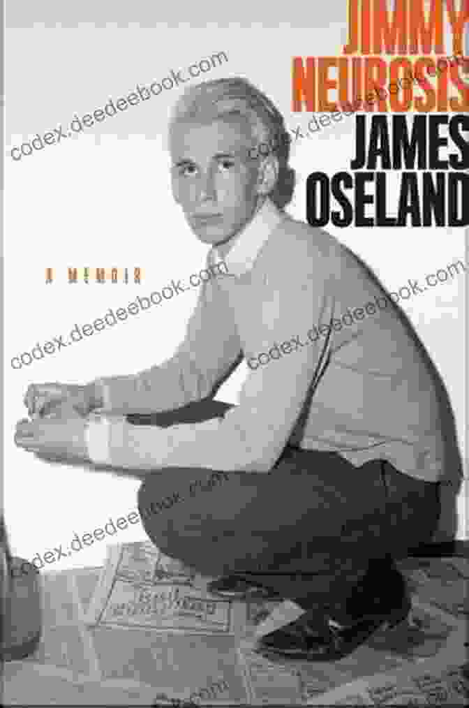 Book Cover Of Jimmy Neurosis: A Memoir By James Oseland Jimmy Neurosis: A Memoir James Oseland