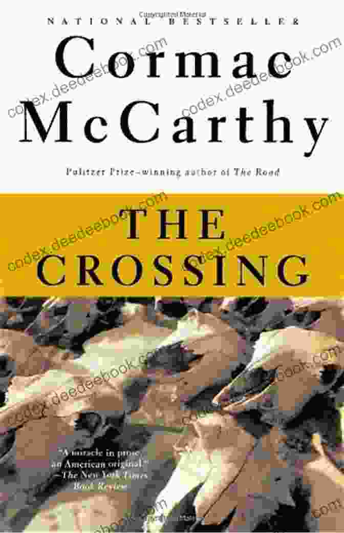 Cover Of Cormac McCarthy's Novel The Crossing The Crossing: 2 Of The Border Trilogy