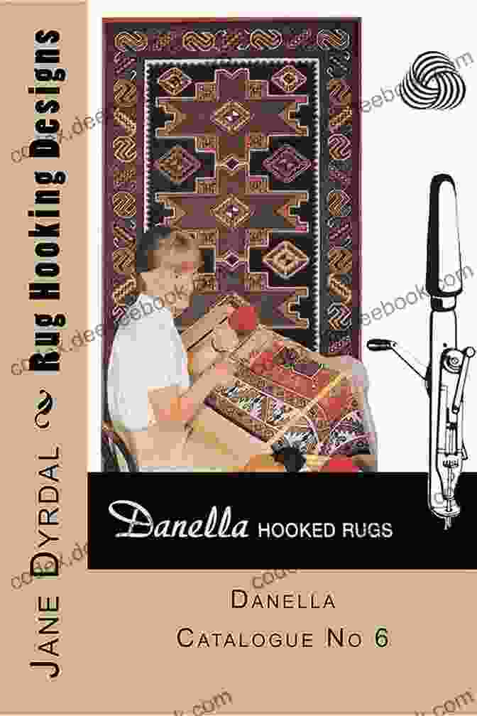 Danella Catalogue No. 7 Rug Hooking Designs: Danella Catalogue No 6