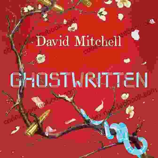 David Mitchell, Author Of Ghostwritten, Vintage Contemporaries Ghostwritten (Vintage Contemporaries) David Mitchell