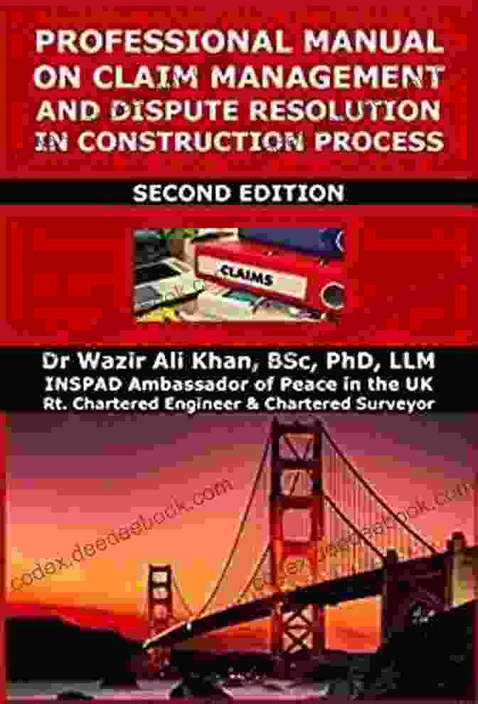 Professional Manual On Claims Management And Dispute Resolution In Construction PROFESSIONAL MANUAL ON CLAIMS MANAGEMENT AND DISPUTE RESOLUTION IN CONSTRUCTION PROCESS