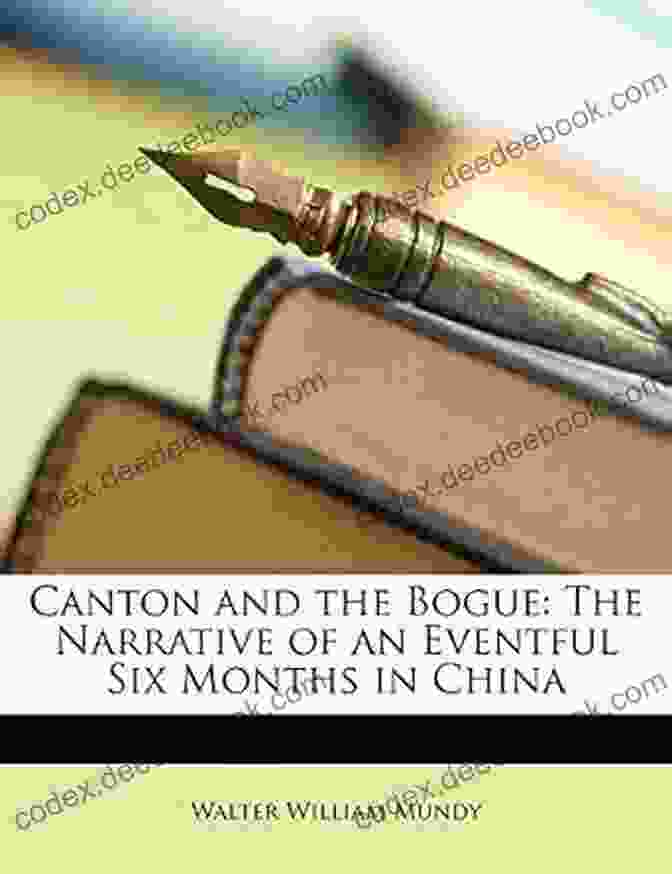The Book 'Narrative Of An Eventful Six Months In China' By Henry Ellis, Depicting Scenes Of Anglo Chinese Interactions During The Opium War Canton And The Bogue: The Narrative Of An Eventful Six Months In China