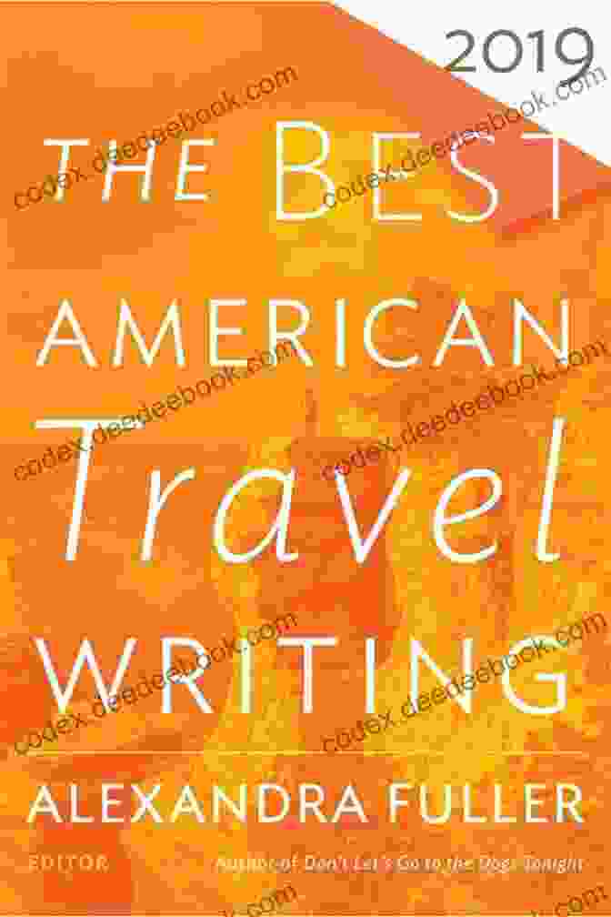 The Cover Of 'The Best American Travel Writing 2024', Featuring A Vibrant And Evocative Image Of A Road Leading To A Distant Horizon The Best American Travel Writing 2024