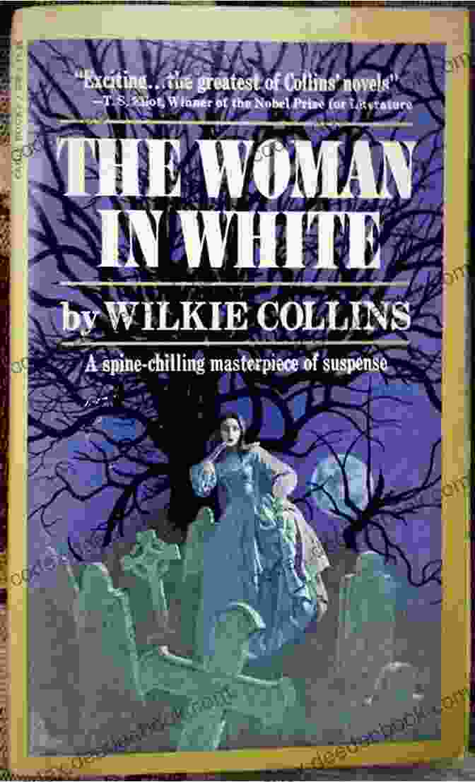 The Cover Of Wilkie Collins' The Woman In White, Featuring An Illustration Of A Woman In A White Dress Standing In Front Of A Man THE WOMAN IN WHITE BY WILKIE COLLINS : Classic Edition Illustrations : Classic Edition Illustrations