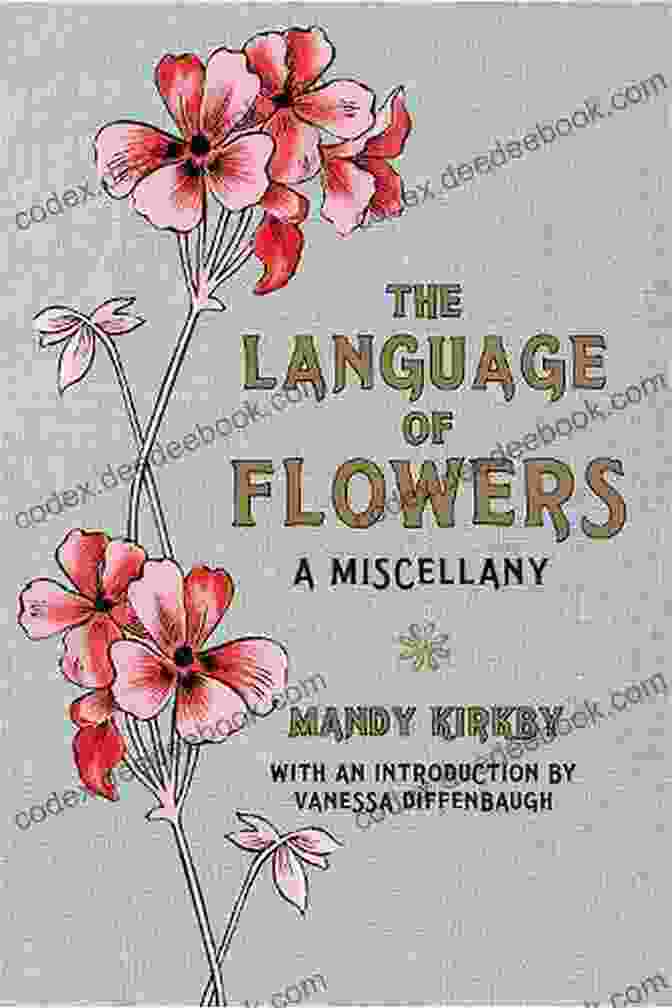 The Language Of Flowers Novel Cover Featuring A Woman Holding A Bouquet Of Flowers The Language Of Flowers: A Novel