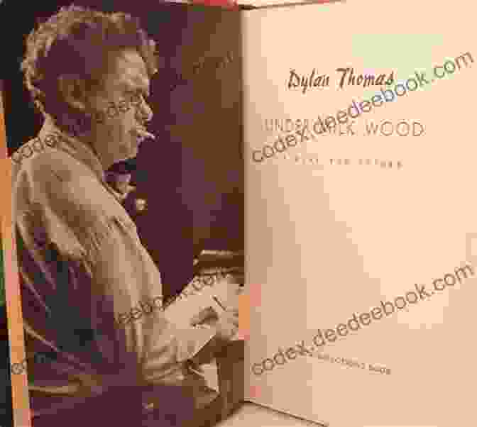 Under Milk Wood Play For Voices By Dylan Thomas Under Milk Wood: A Play For Voices