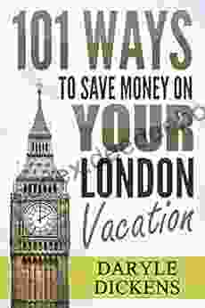 101 Ways To Save Money On Your London Vacation