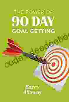 90 Day Goal Getting Mastery: OKR Objectives Key Results Made Simple