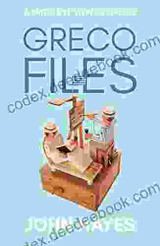 Greco Files: A Brit S Eye View Of Greece