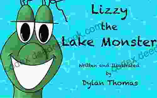 Lizzy The Lake Monster: A Of Children S Poetry