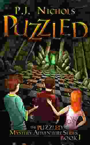 Puzzled: An Adventure Story Filled With Suspense Mystery And Fantasy For Boys And Girls Age 10 Or 11 Kids 9 12 Years Old And Teens (The Puzzled Mystery Adventure 1)