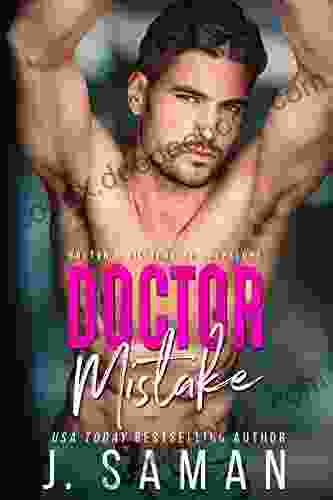 Doctor Mistake: A Best Friend S Older Brother Romance (Boston S Billionaire Bachelors 2)