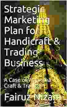 Strategic Marketing Plan For Handicraft Trading Business: A Case Of Wanisma Craft Trading