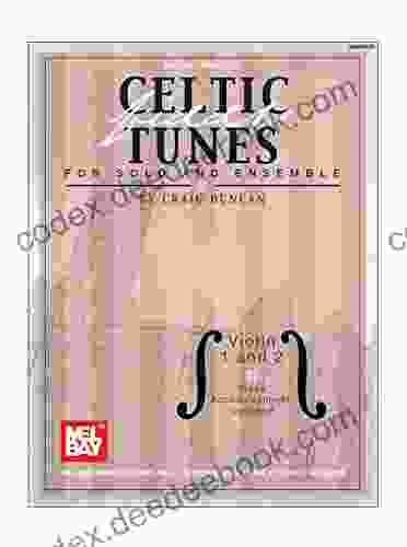 Celtic Fiddle Tunes For Solo And Ensemble Violin 1 And 2