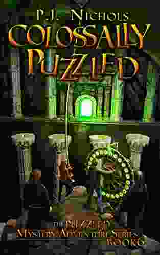 Colossally Puzzled (The Puzzled Mystery Adventure Series: 6)