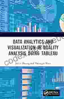 Data Analytics And Visualization In Quality Analysis Using Tableau