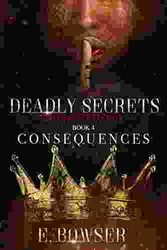 Deadly Secrets Consequences 4: Brothers That Bite