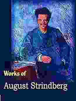 The Complete Works Of August Strindberg