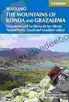 The Mountains Of Ronda And Grazalema: Grazalema And La Sierra De Las Nieves Natural Parks Genal And Guadiaro Valleys (International Walking)