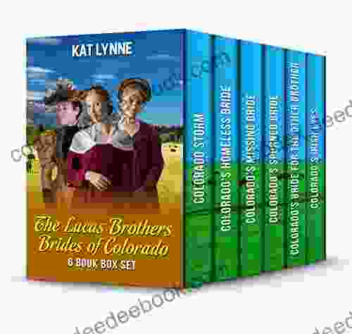 The Lucas Brothers Brides Of Colorado: 6 Box Set Sweet Historical Western Romance Mail Order Brides