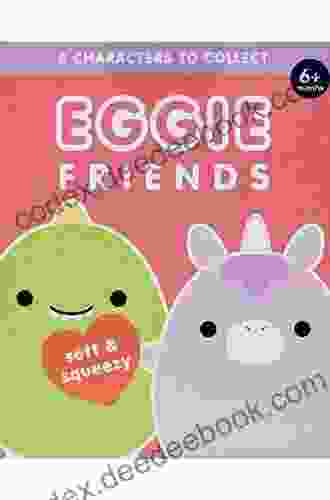 Eggie And Friends Unboxed: An Interactive Story About Eggie And Friends