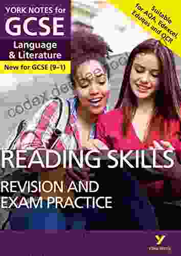 English Language And Literature Reading Skills Revision And Exam Practice: York Notes For GCSE (9 1) Ebook Edition