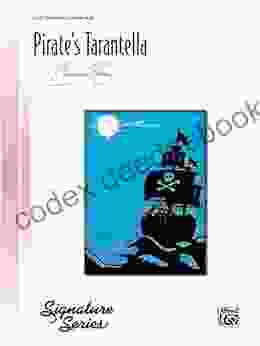 Pirate S Tarantella: Late Elementary Piano Solo (Signature Series)