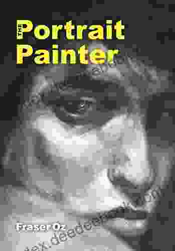 The Portrait Painter Fraser Oz
