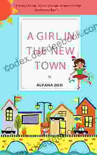 A GIRL IN THE NEW TOWN