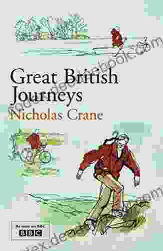 Great British Journeys Nicholas Crane