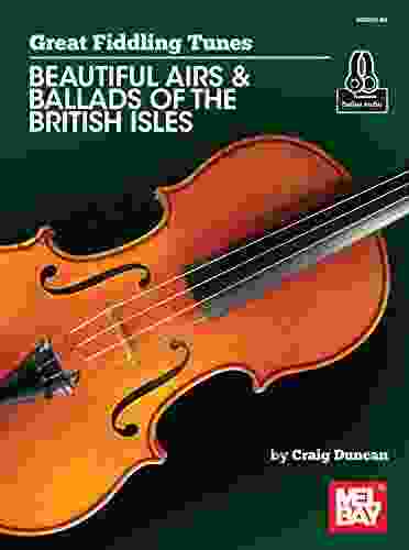 Great Fiddling Tunes Beautiful Airs Ballads Of The British Isles