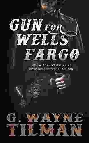 Gun For Wells Fargo: A John Pope Western