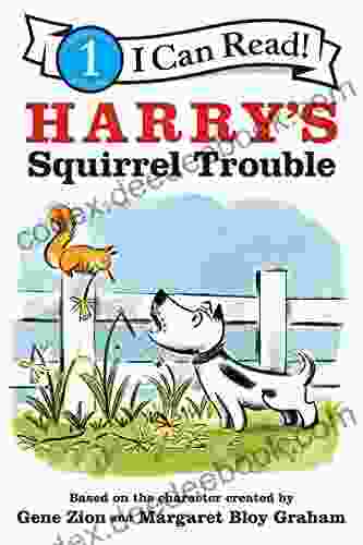 Harry S Squirrel Trouble (I Can Read Level 1)