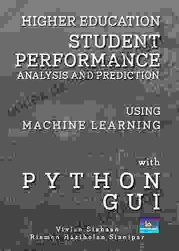 HIGHER EDUCATION STUDENT ACADEMIC PERFORMANCE ANALYSIS AND PREDICTION USING MACHINE LEARNING WITH PYTHON GUI