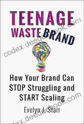 Teenage Wastebrand: How Your Brand Can Stop Struggling And Start Scaling