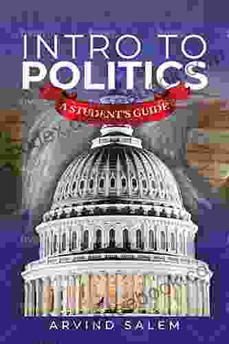 Intro To Politics : A Student S Guide