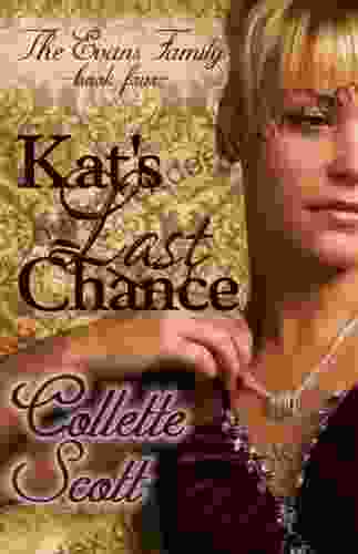 Kat S Last Chance (The Evans Family 4)