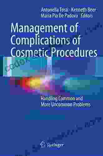 Management Of Complications Of Cosmetic Procedures: Handling Common And More Uncommon Problems