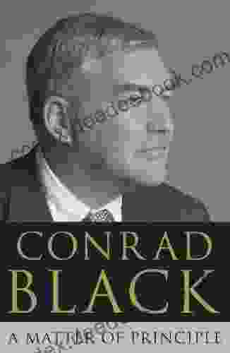 A Matter Of Principle Conrad Black