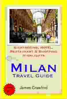 Milan Italy Travel Guide Sightseeing Hotel Restaurant Shopping Highlights (Illustrated)