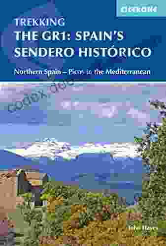 Spain S Sendero Historico: The GR1: Northern Spain Picos To The Mediterranean (Trekking)