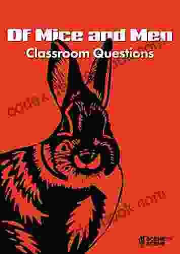 Of Mice And Men Classroom Questions