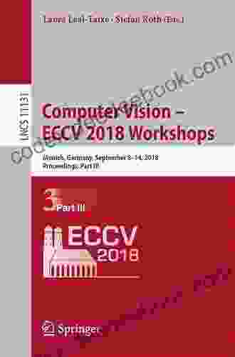 Computer Vision ECCV 2024 Workshops: Munich Germany September 8 14 2024 Proceedings Part III (Lecture Notes In Computer Science 11131)