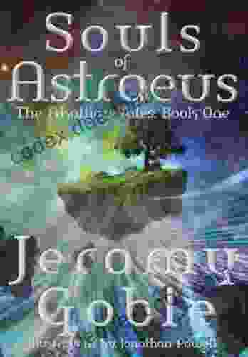 Souls Of Astraeus (The Akallian Tales 1)