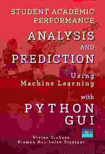 STUDENT ACADEMIC PERFORMANCE ANALYSIS AND PREDICTION USING MACHINE LEARNING WITH PYTHON GUI
