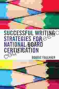 Successful Writing Strategies For National Board Certification (What Works )