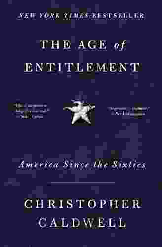 The Age Of Entitlement: America Since The Sixties