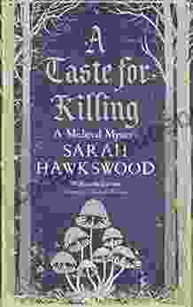 A Taste For Killing: The Intriguing Mediaeval Mystery (Bradecote Catchpoll 10)