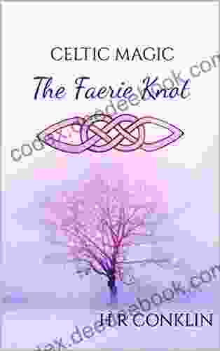 The Faerie Knot (Celtic Magic 3)