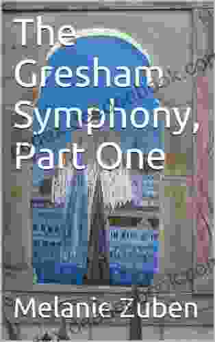 The Gresham Symphony Part One